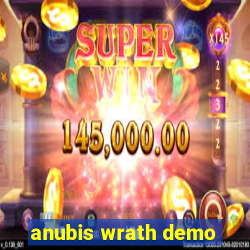 anubis wrath demo